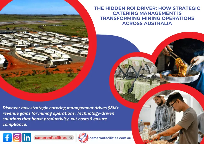 How Strategic Catering Management Is Transforming Mining Operations Across Australia
