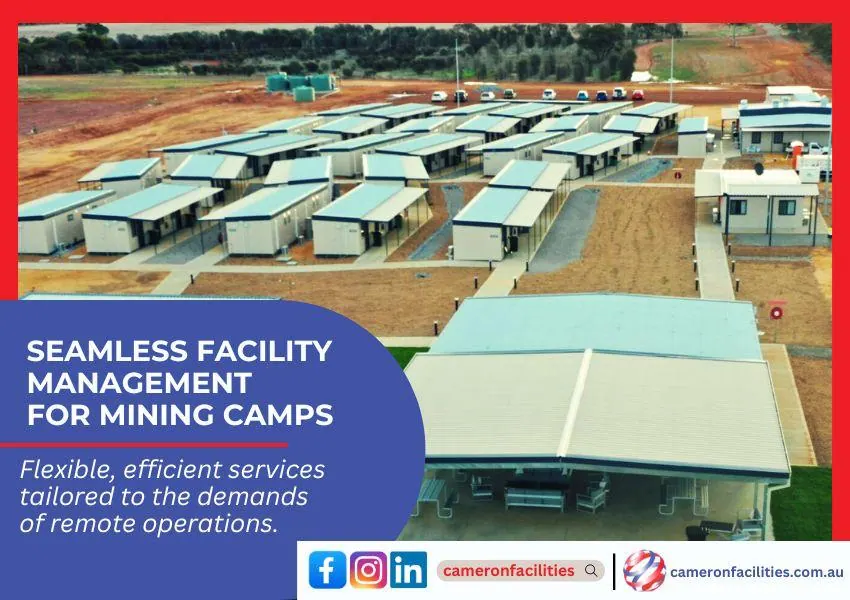 Modular camp setup at a mining operation, exemplifying Cameron Facilities’ integrated property services for remote operations.
